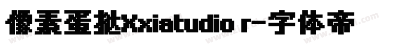 像素蛋挞Xxiatudio r字体转换